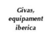 Givas, Equipament Iberica